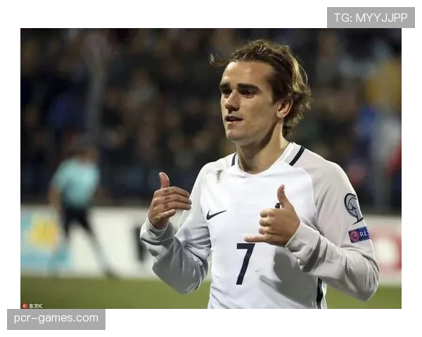 格里兹曼逆境爆发展现强大精神力，状态回暖引瞩目