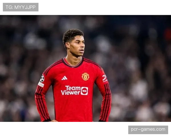 拉什福德在曼联体系中的战术角色与定位解析